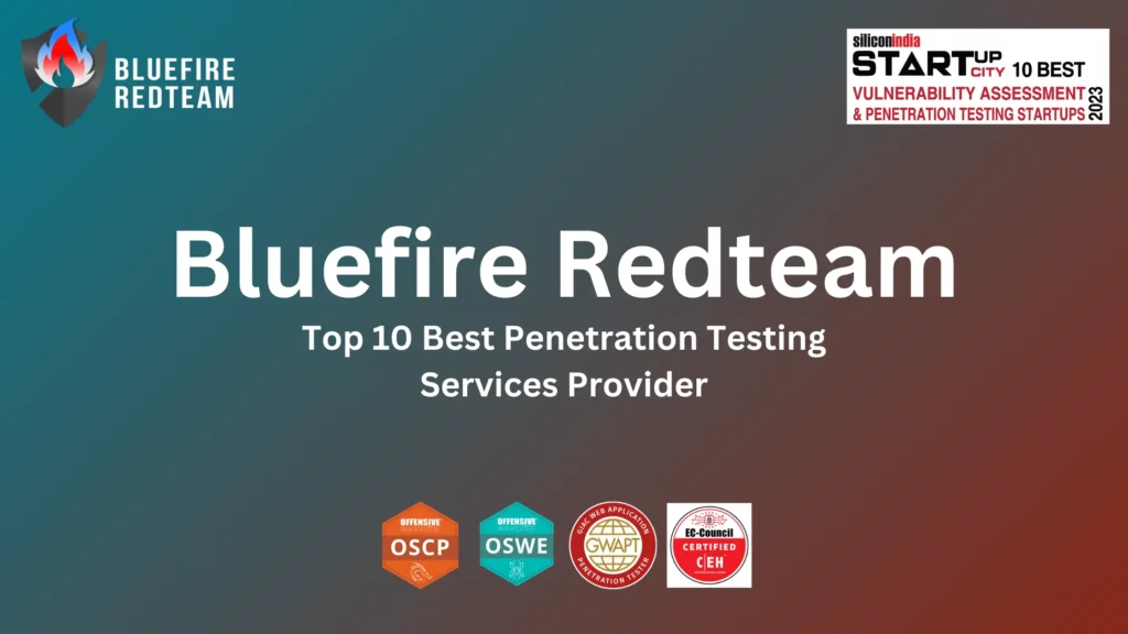 Top 10 Best Penetration Testing Services Provider - Bluefire Redteam