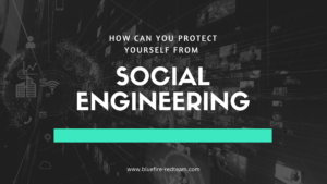How Can You Protect Yourself From Social Engineering