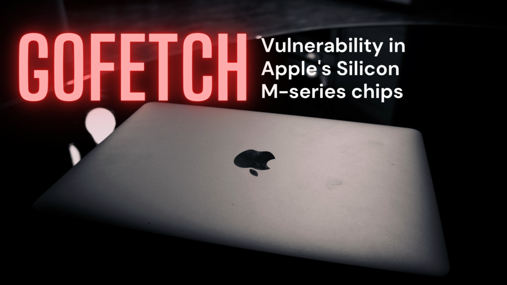"GoFetch" Vulnerability Leaks Secret Encryption Keys - Apple M-Series Chips