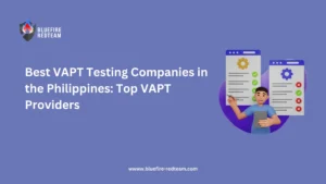 Best VAPT Testing Companies in the Philippines-Top VAPT Providers