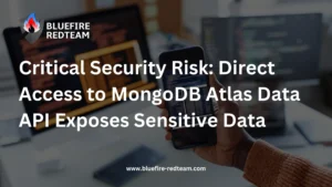 Critical Security Risk- Direct Access to MongoDB Atlas Data API Exposes Sensitive Data