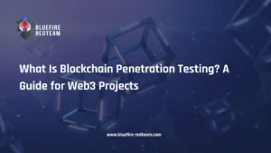 What Is Blockchain Penetration Testing_ A Guide for Web3 Projects