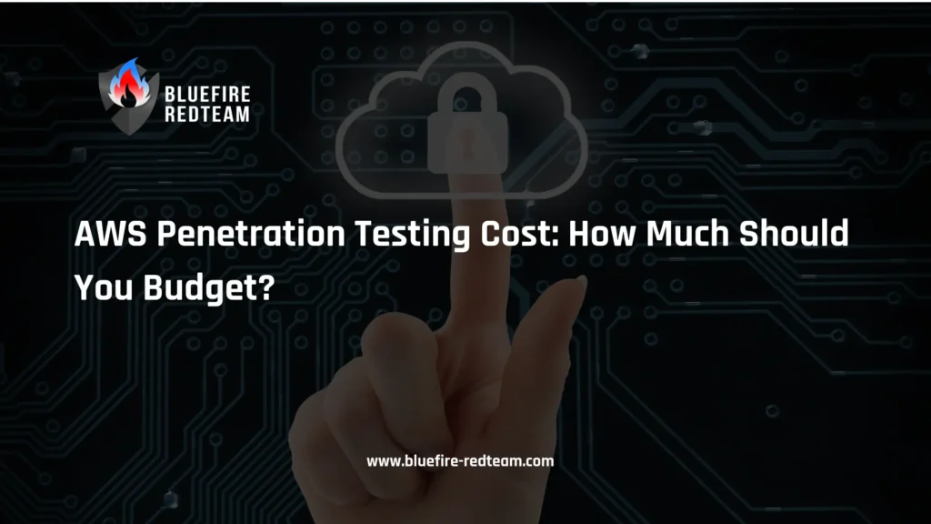 AWS Penetration Testing Cost- How Much Should You Budget_