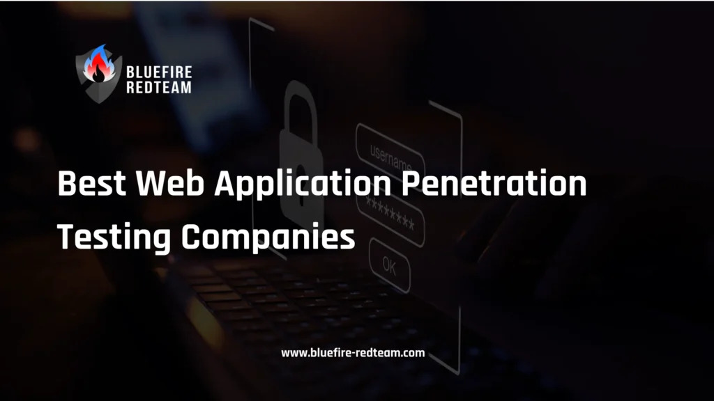 Best Web Application Penetration Testing Companies