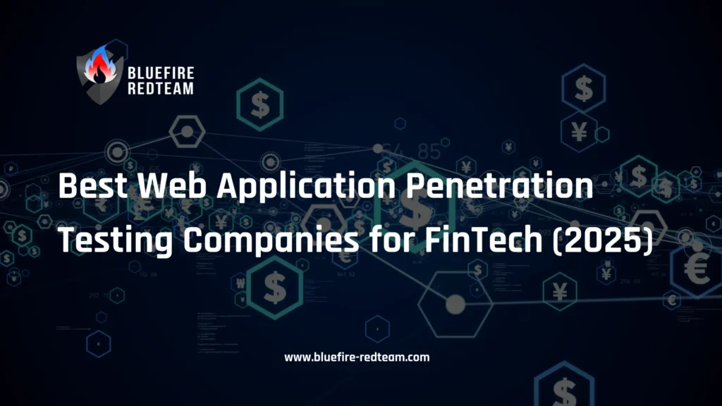 Best Web Application Penetration Testing Companies for FinTech (2025)