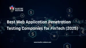 Best Web Application Penetration Testing Companies for FinTech (2025)
