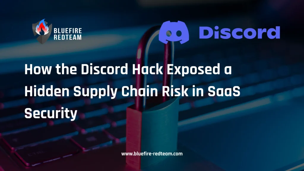 How the Discord Hack Exposed a Hidden Supply Chain Risk in SaaS Security