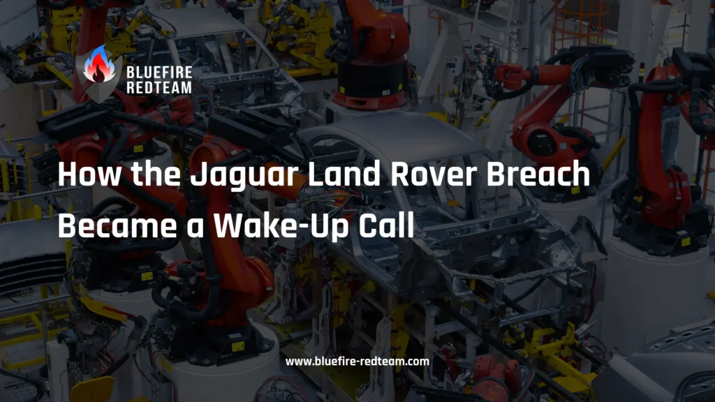 How the Jaguar Land Rover Breach Became a Wake-Up Call