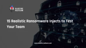 15 Realistic Ransomware Injects to Test Your Team