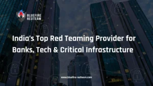 India’s Top Red Teaming Provider for Banks, Tech & Critical Infrastructure