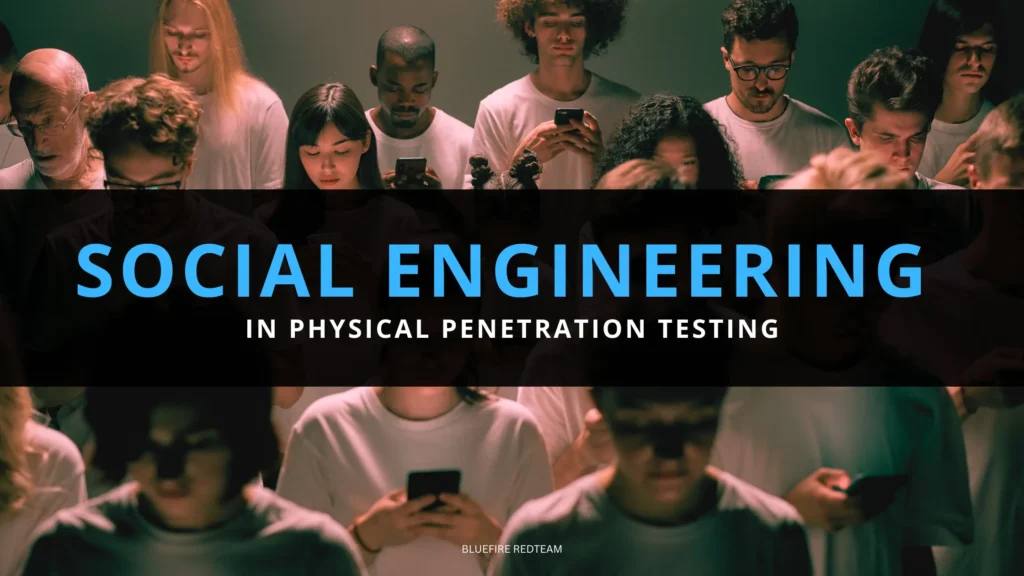 Social Engineering in Physical Penetration Testing