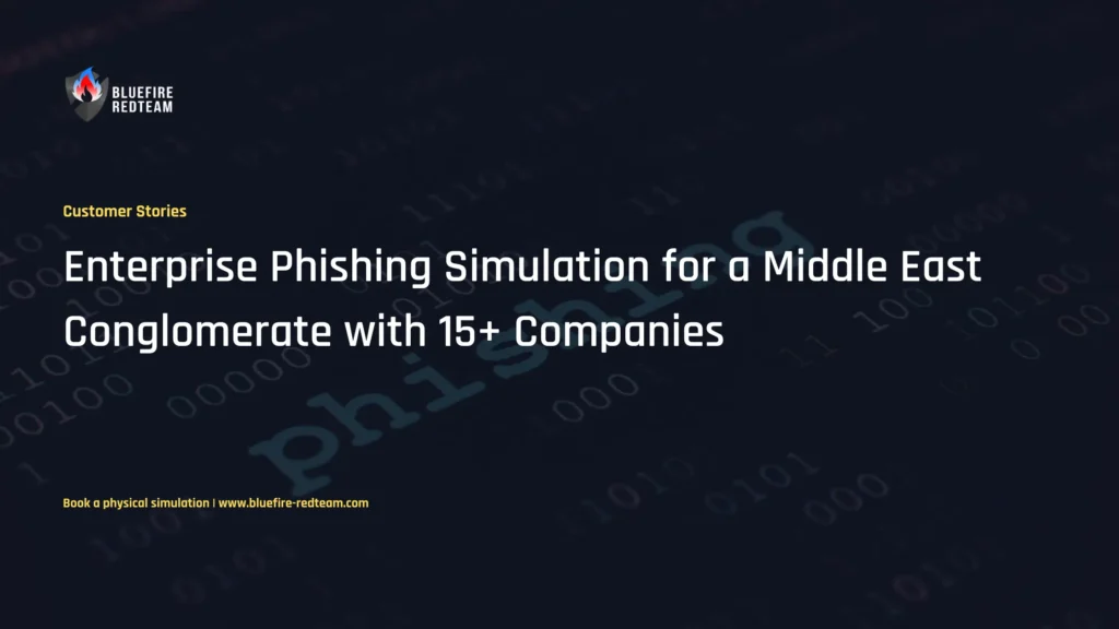 Enterprise Phishing Simulation for a Middle East Conglomerate with 15+ Companies