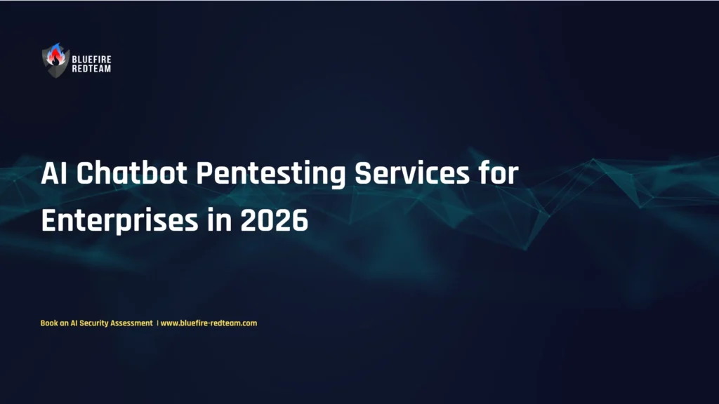 AI Chatbot Pentesting Services for Enterprises in 2026