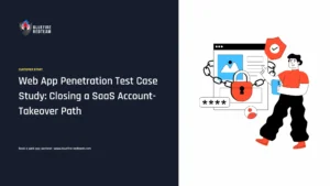 Web App Penetration Test Case Study- Closing a SaaS Account-Takeover Path